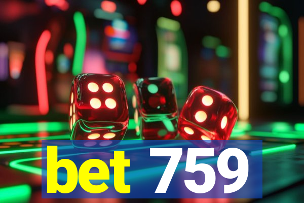 bet 759